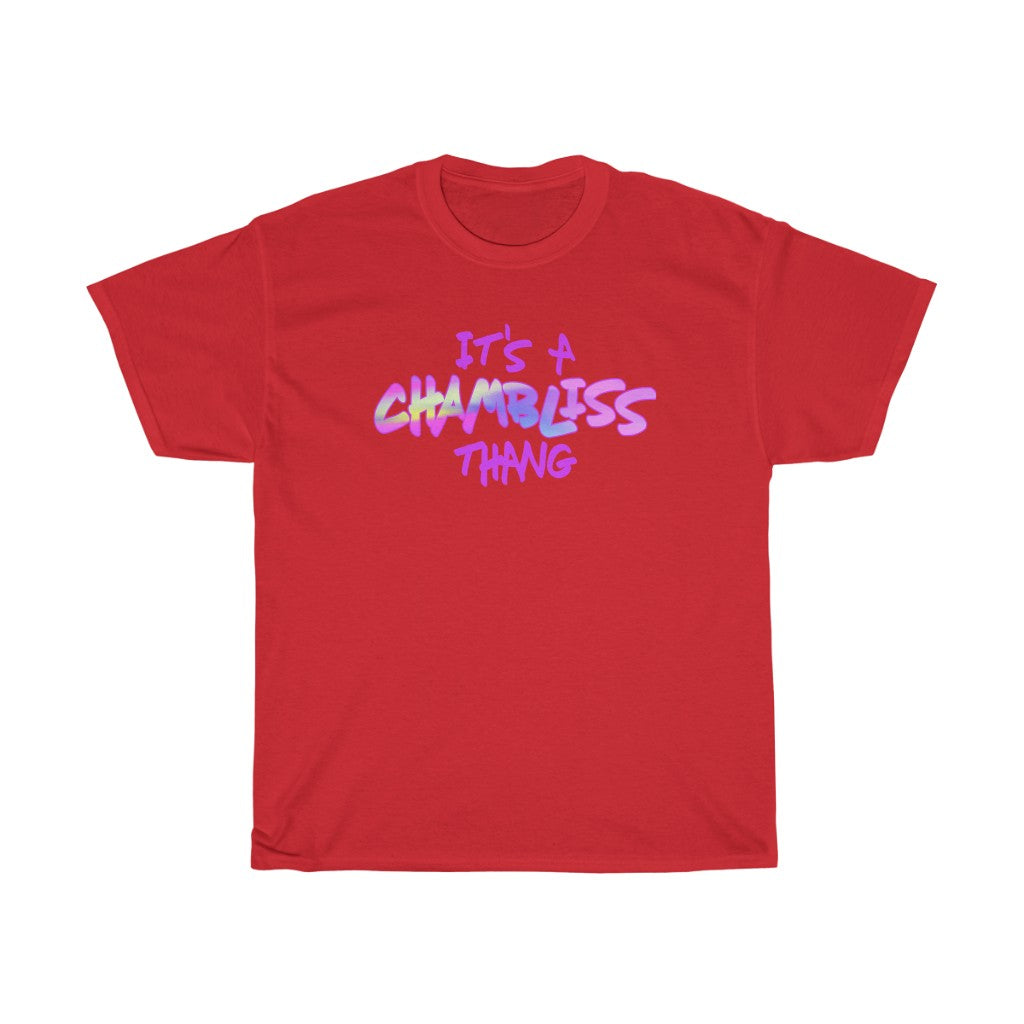 "It’s a Chambliss thang " Tee