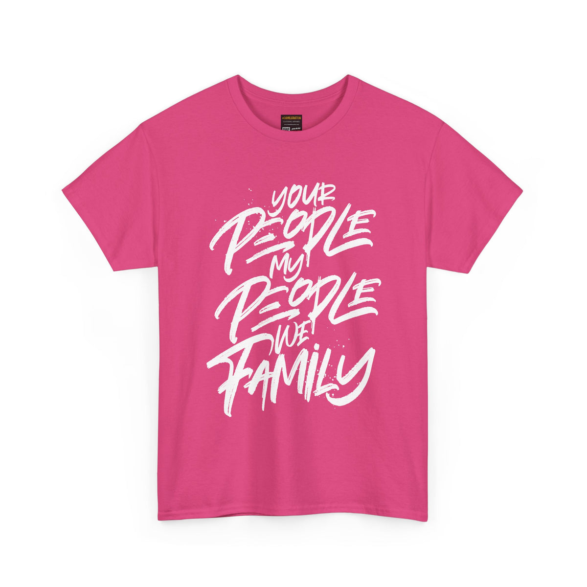 Your People My People We Family