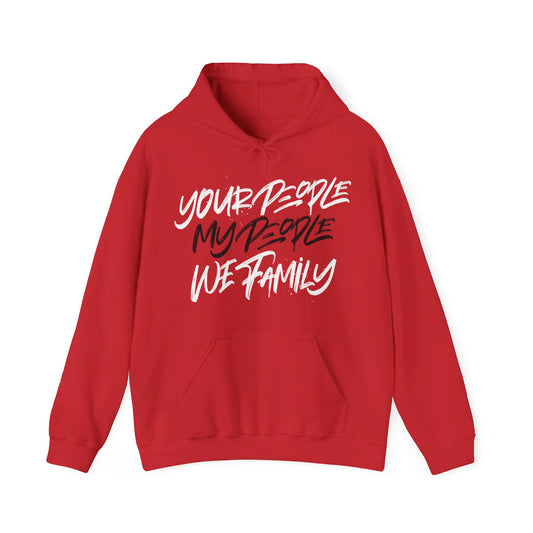 Your People My People Hoodie w/black/white letters