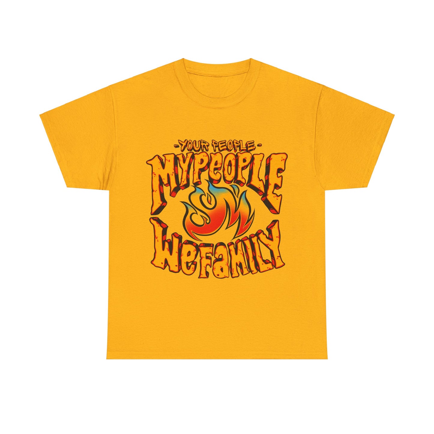 Your People My People (Fire) Tee