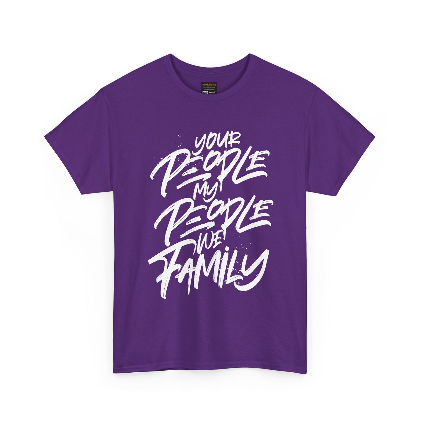 Your People My People We Family