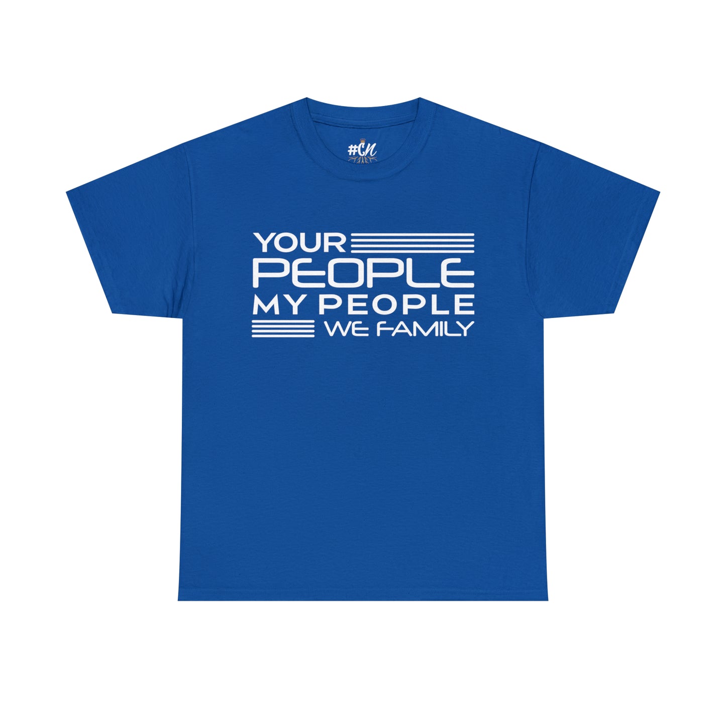 Your People My People Tee w/white letters