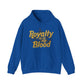 "Royalty is in my Blood" Hoodie
