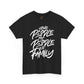 Your People My People We Family