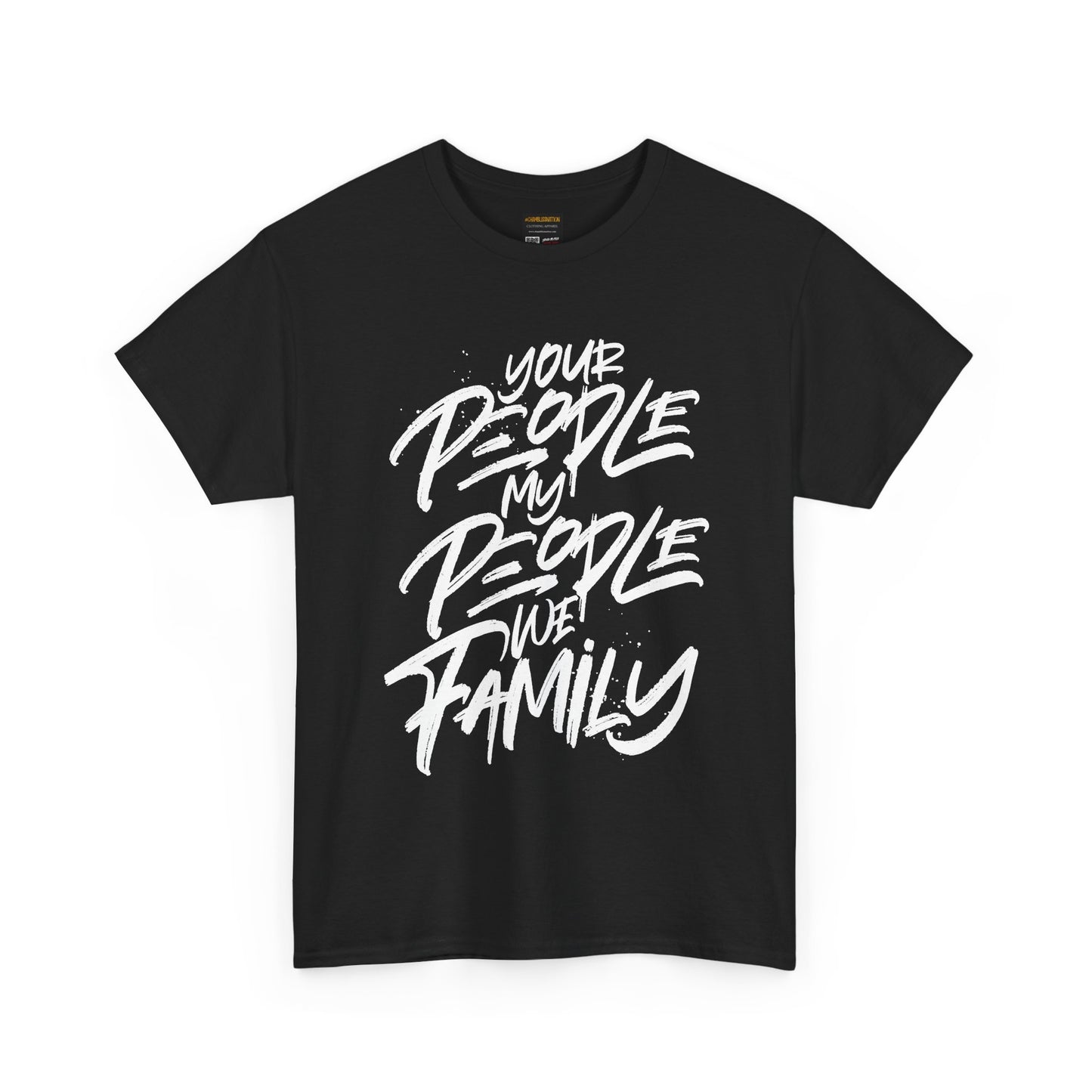 Your People My People We Family