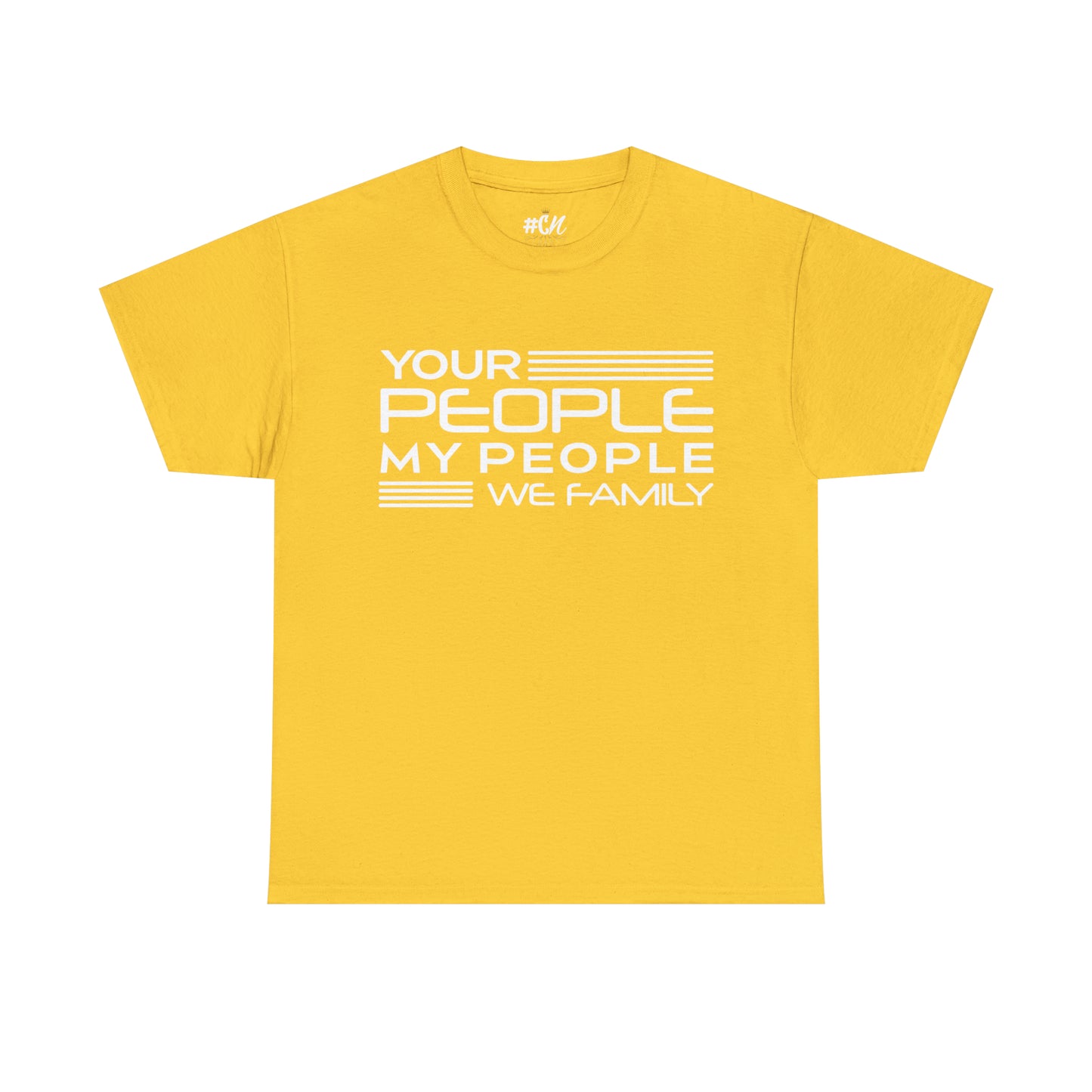 Your People My People Tee w/white letters