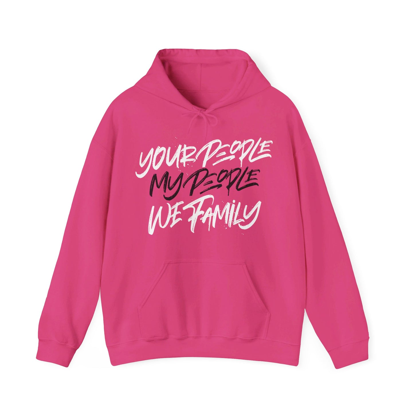 Your People My People Hoodie w/black/white letters