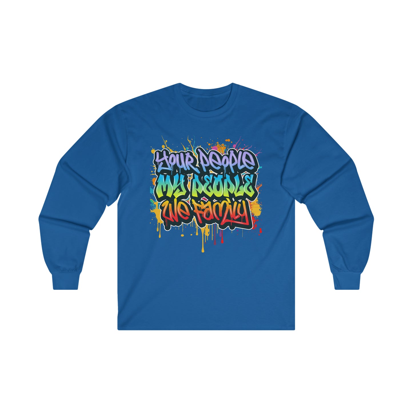 Your People My People Long Sleeve Tee