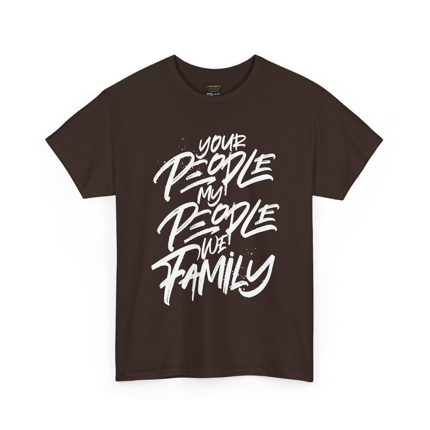 Your People My People We Family
