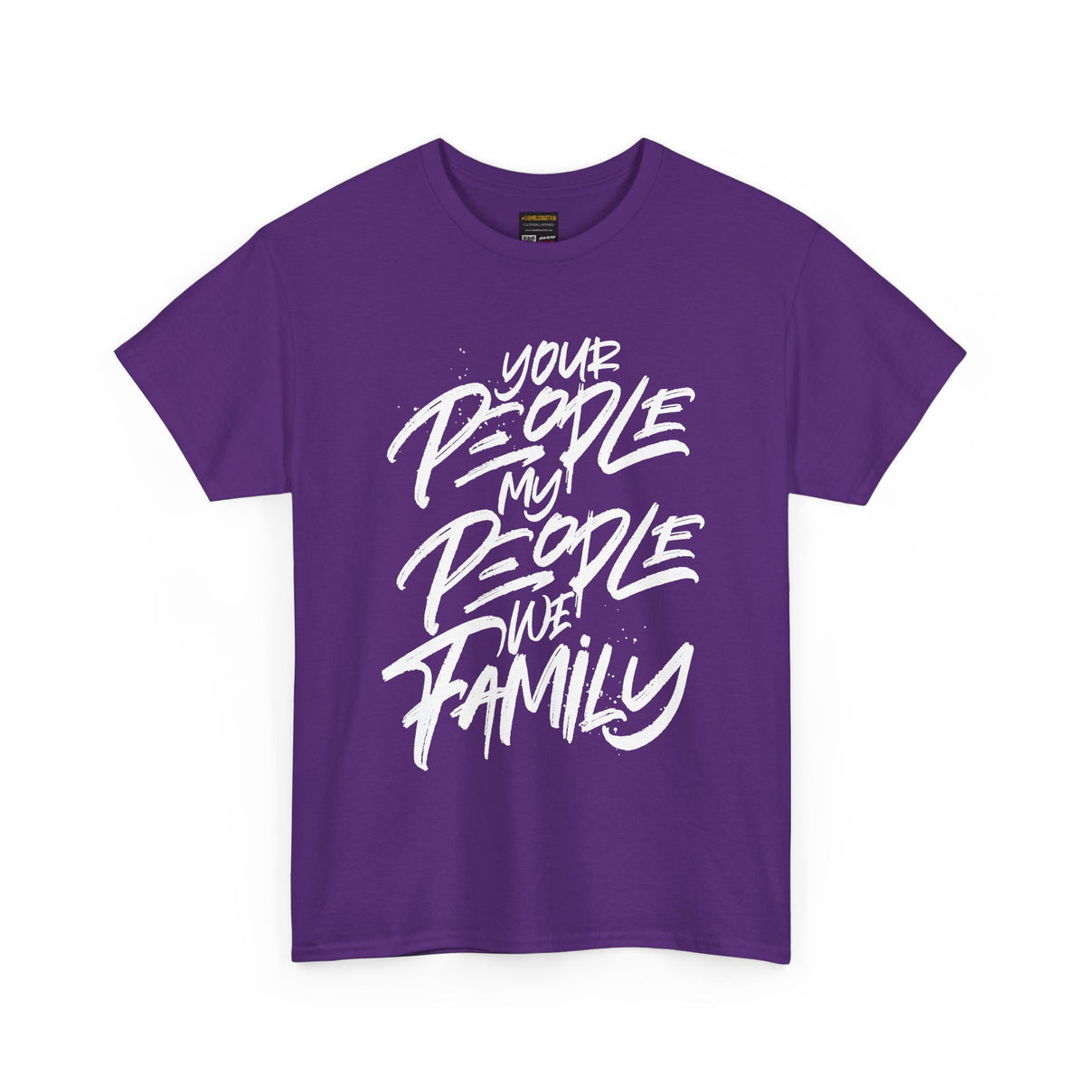 Your People My People We Family