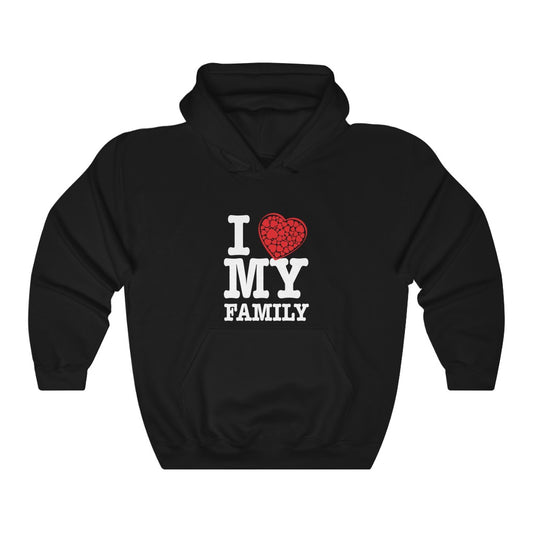"I Love My Family" Hoodie