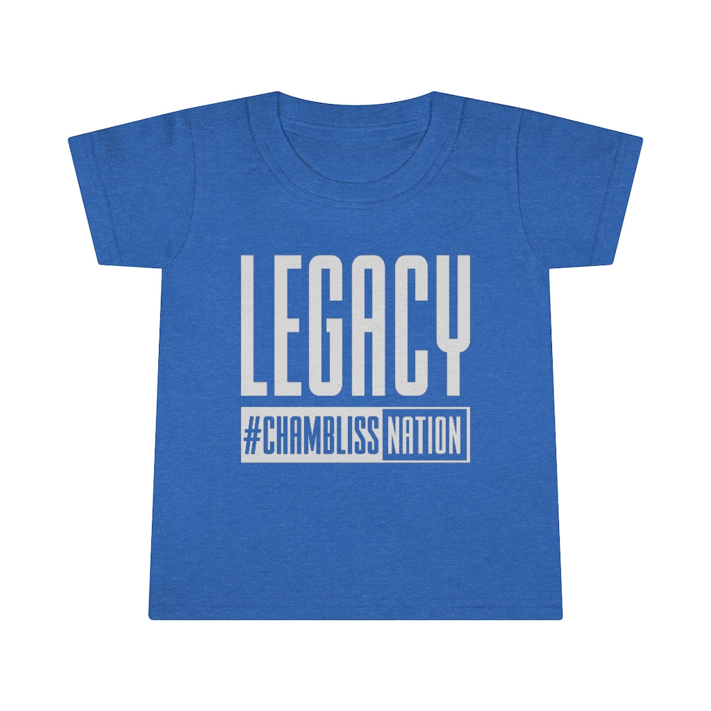 "Legacy Chamblissnation"  Toddler Tee