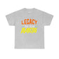Legacy in the Making Tee