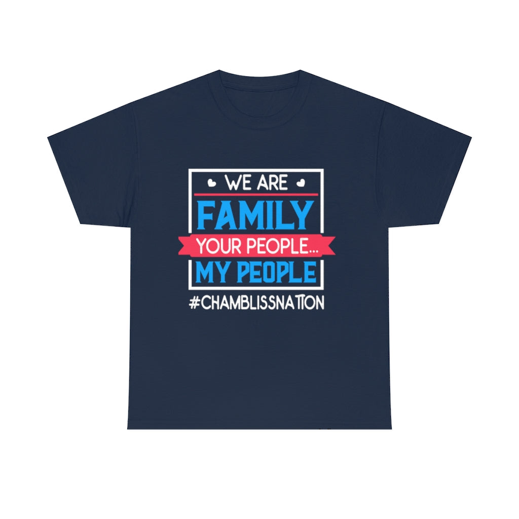 Chamblissnation Your People My People Tee