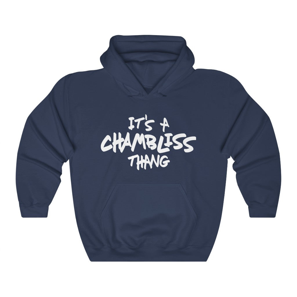 "It’s a Chambliss thang " Hoodie