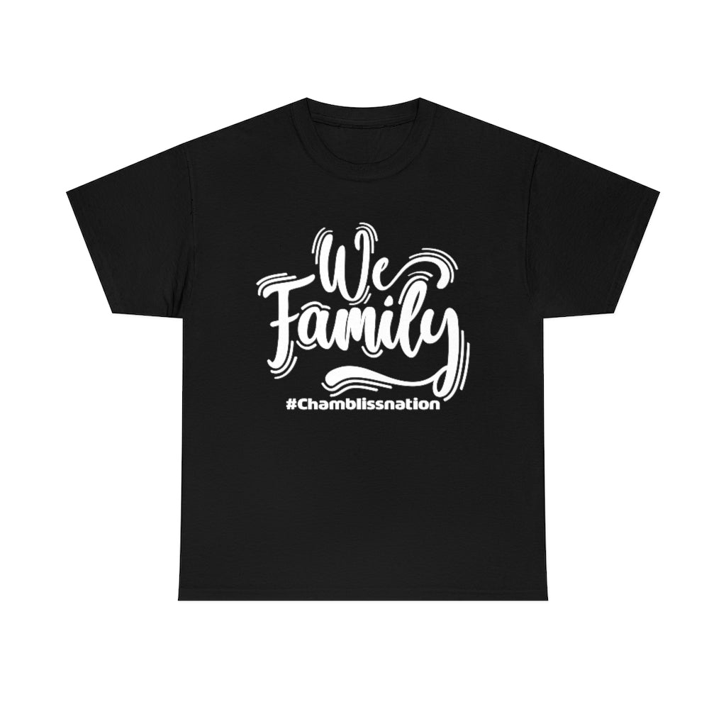 "We Family" Tee