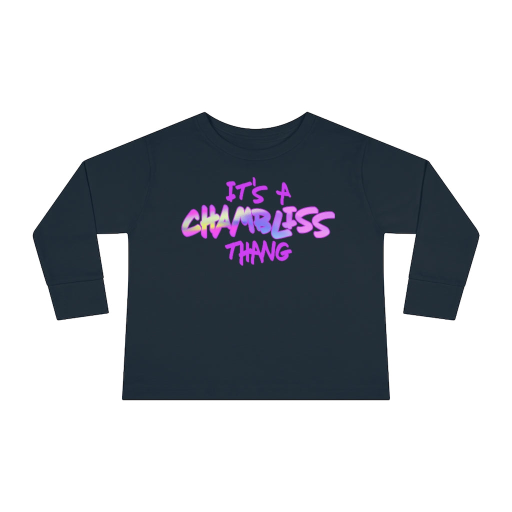 "It’s a Chambliss thang " Toddler Sweatshirt