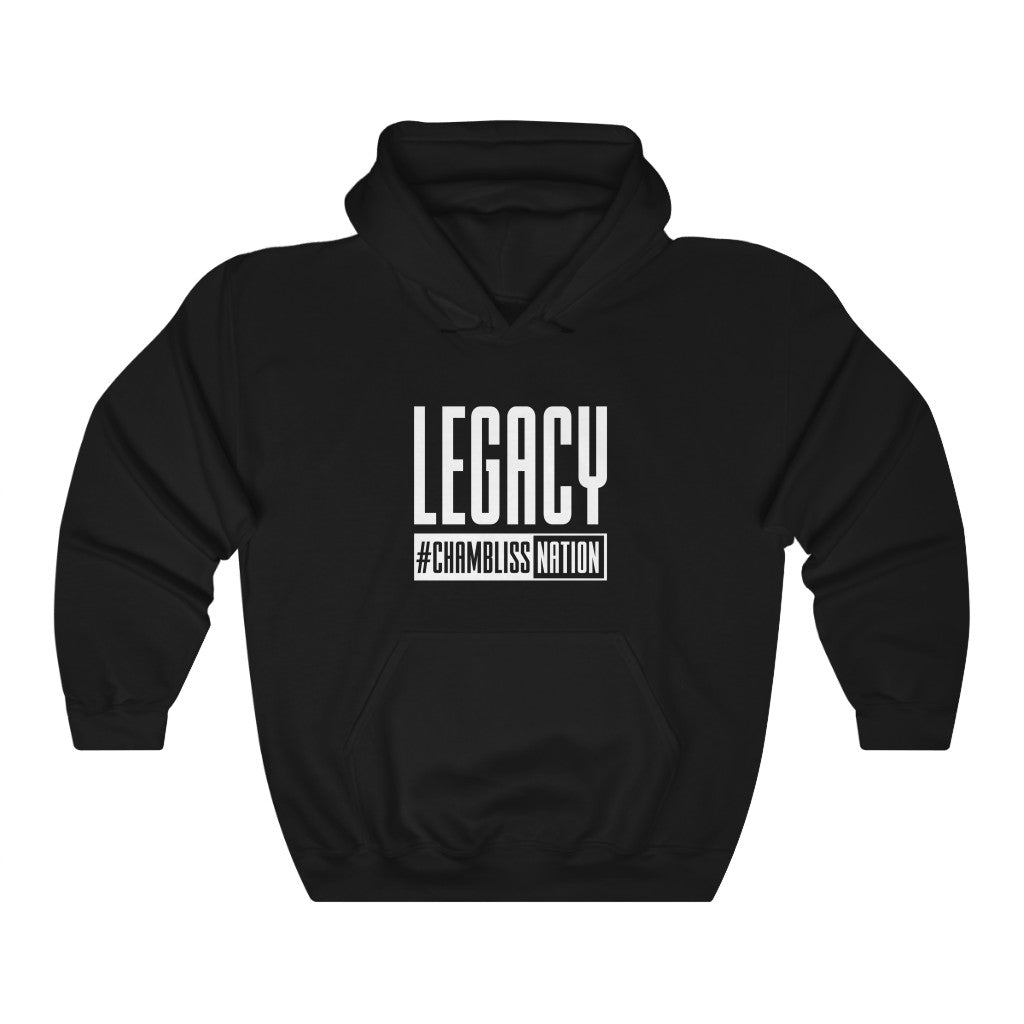 "Legacy Chamblissnation" Hoodie
