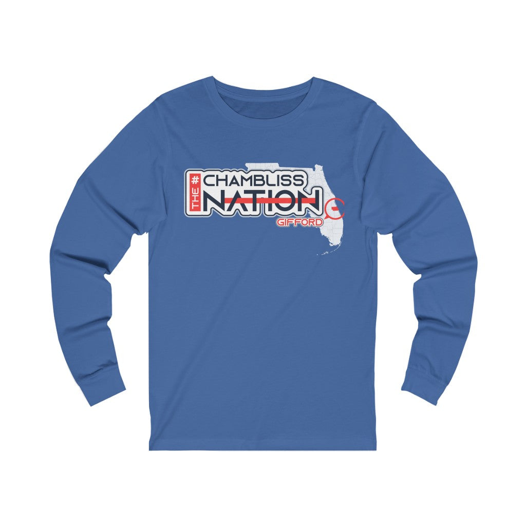 "#Chambliss The Nation"  Long Sleeve Tee