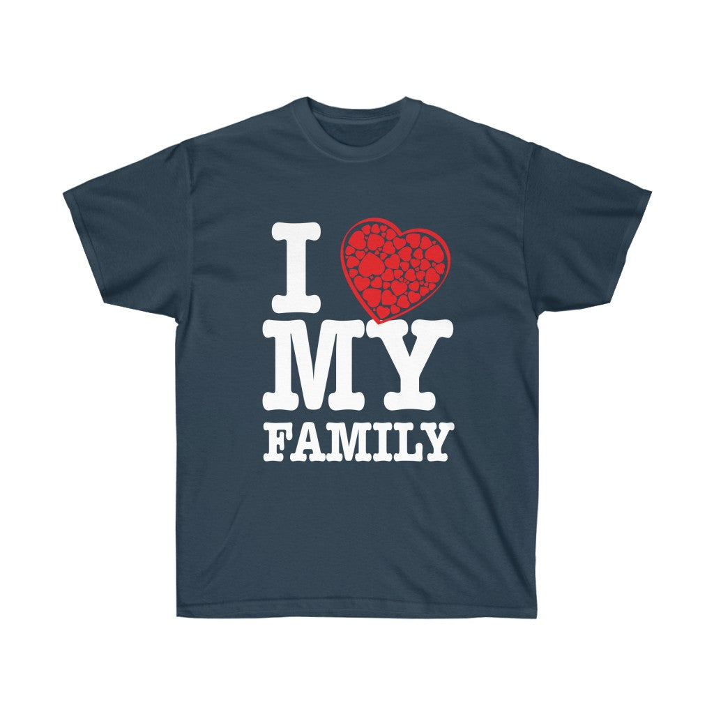 "I love my Family" Tee