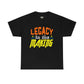 Legacy in the Making Tee
