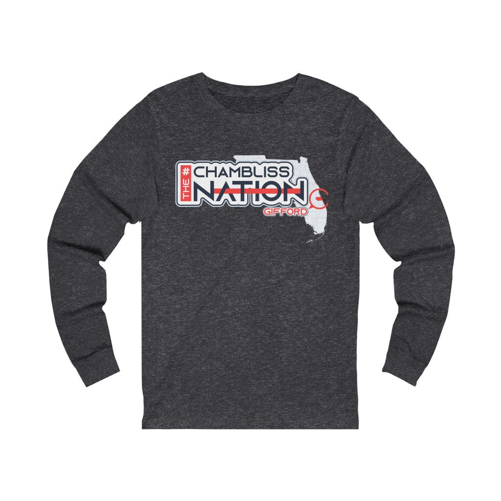 "#Chambliss The Nation"  Long Sleeve Tee