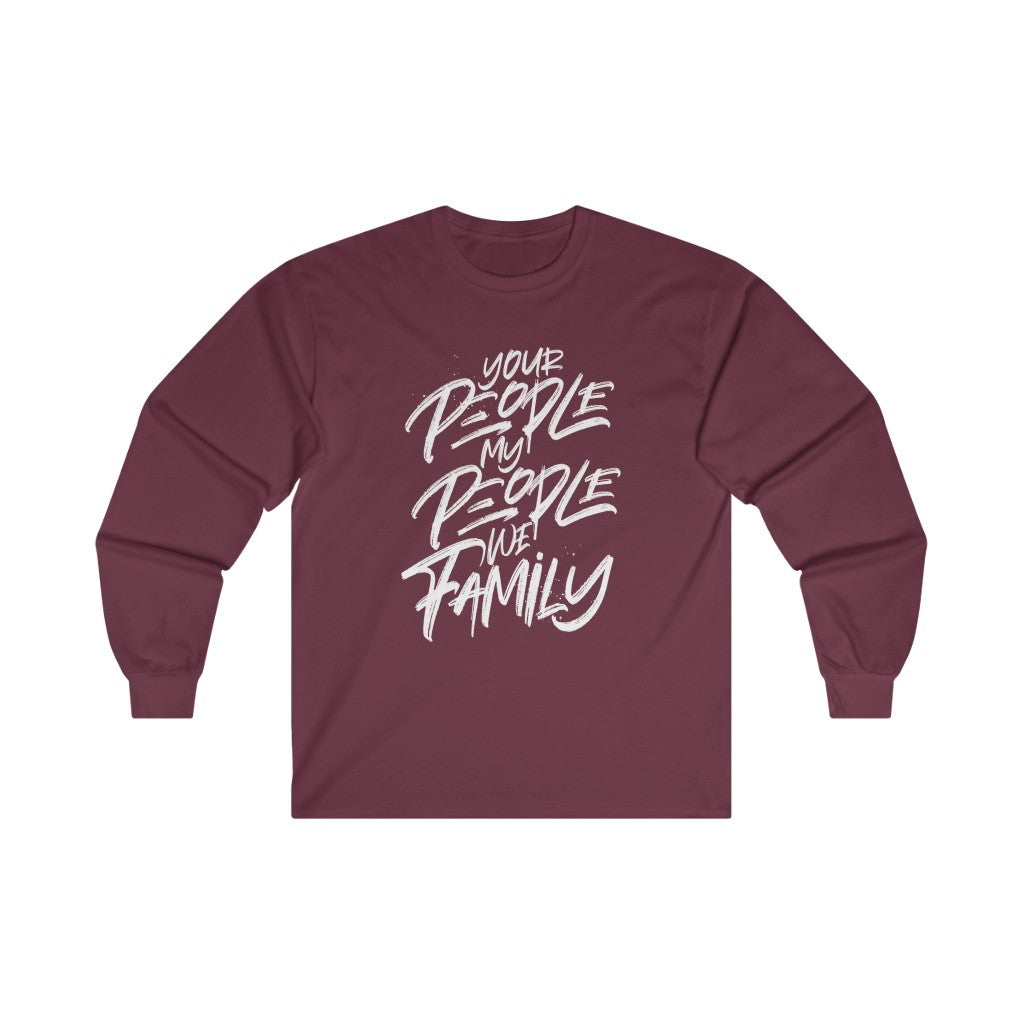 Your People My People Long Sleeve Tee