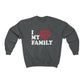 "I love my family #Chamblissnastion"  Sweatshirt