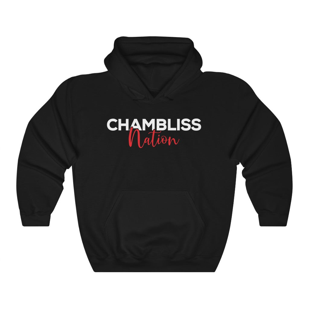 "CHAMBLISSnation " Hoodie