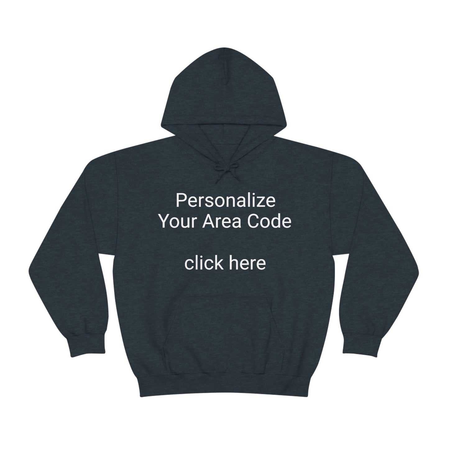 Personalize w/Your Area Code Hoodie