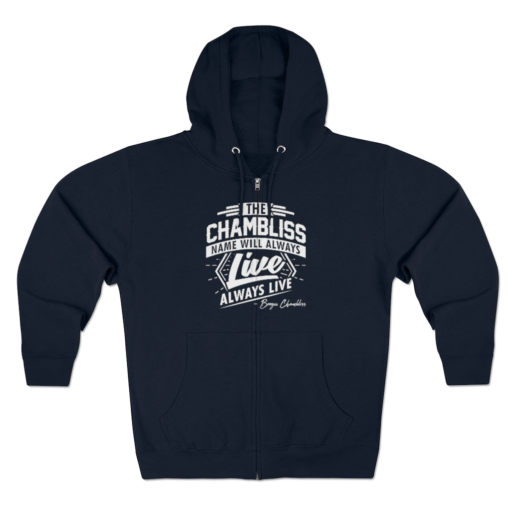 The Chambliss name will live Zip Hoodie