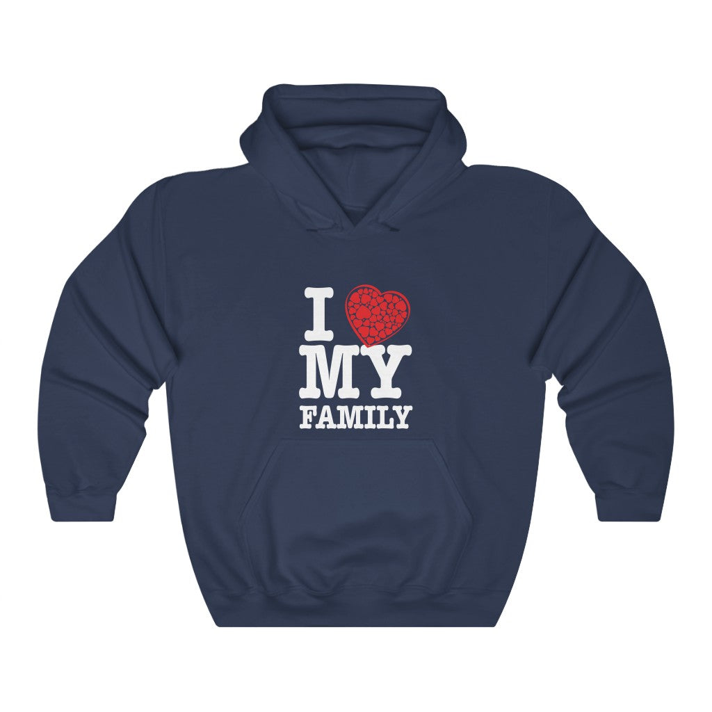 "I Love My Family" Hoodie