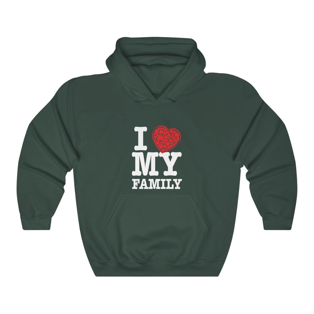 "I Love My Family" Hoodie