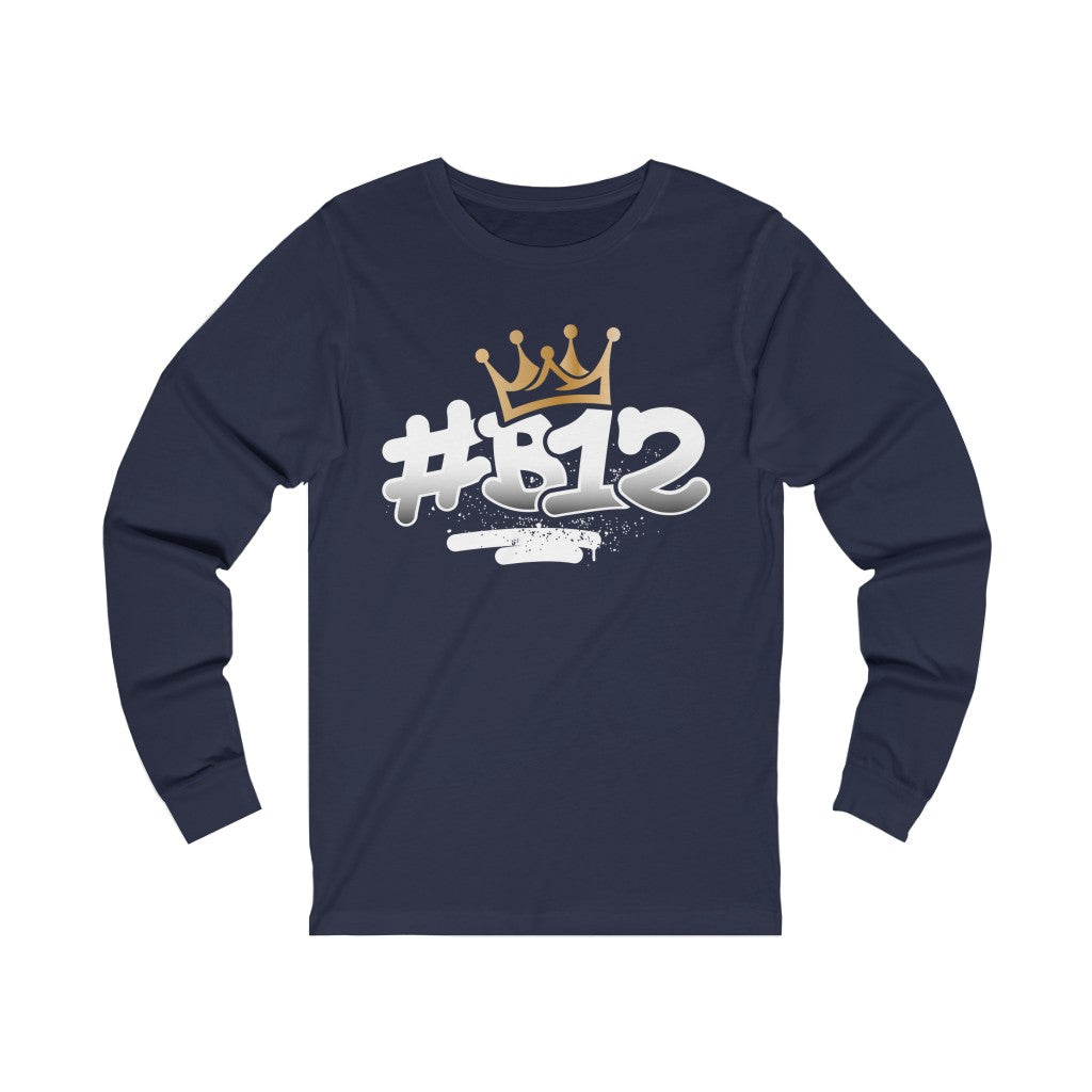 "#B12"  Long Sleeve Tee