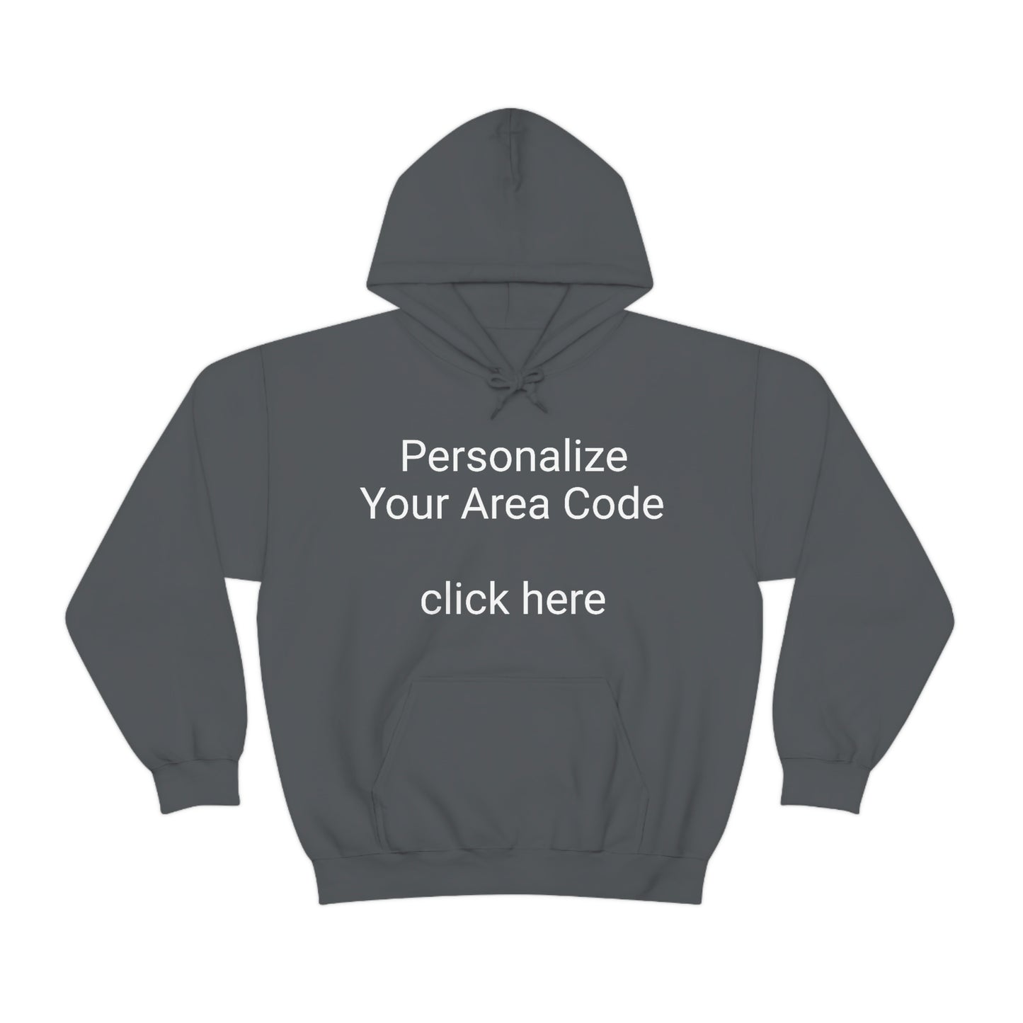 Personalize w/Your Area Code Hoodie