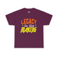 Legacy in the Making Tee