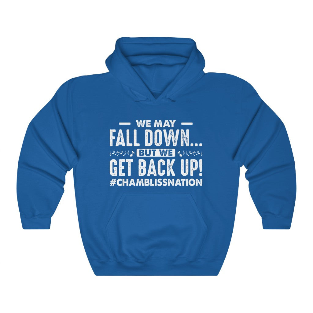 "We may fall down but we get back up" Hoodie
