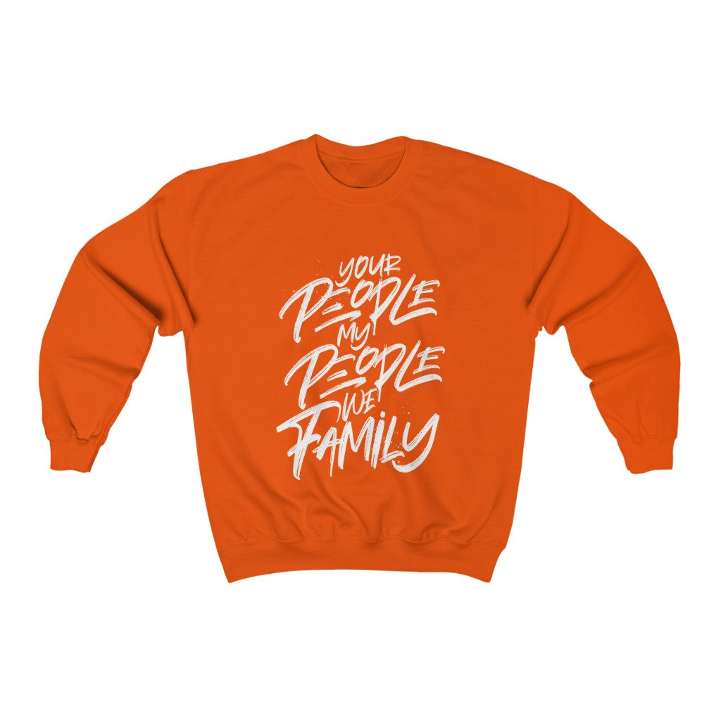 Your People My People Sweatshirt