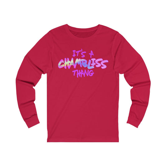 "It’s a Chambliss thang "  Long Sleeve Tee