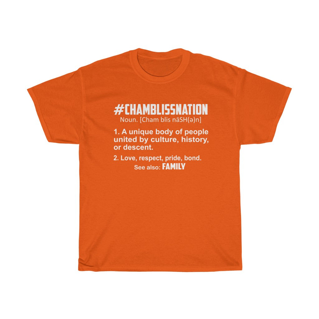 "#CHAMBLISSNATION DEFINITION" Tee