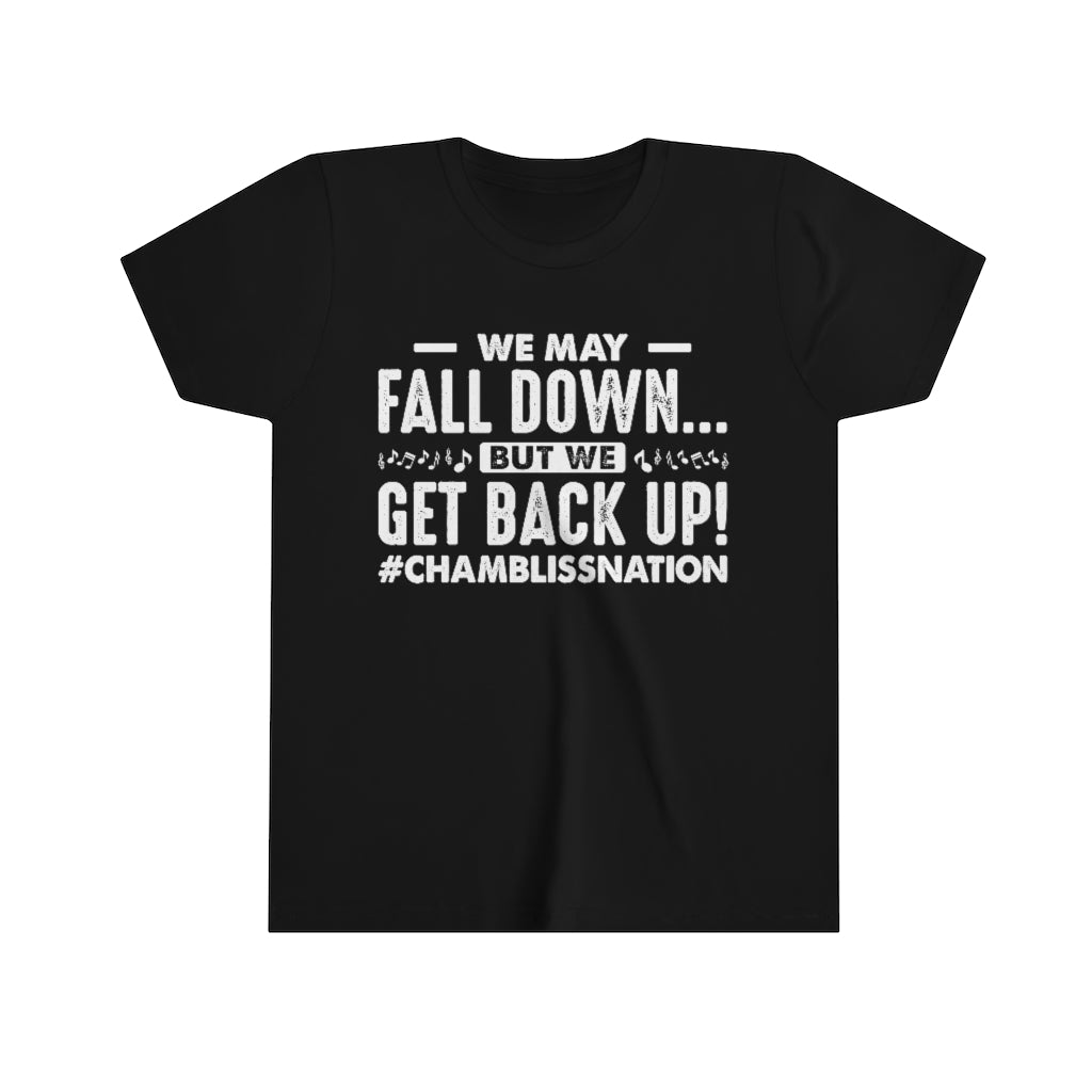 "We may fall down but we get back up" Youth Tee