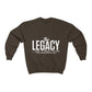 "The Legacy—And It Won't Stop" Youth Sweatshirt