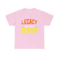 Legacy in the Making Tee