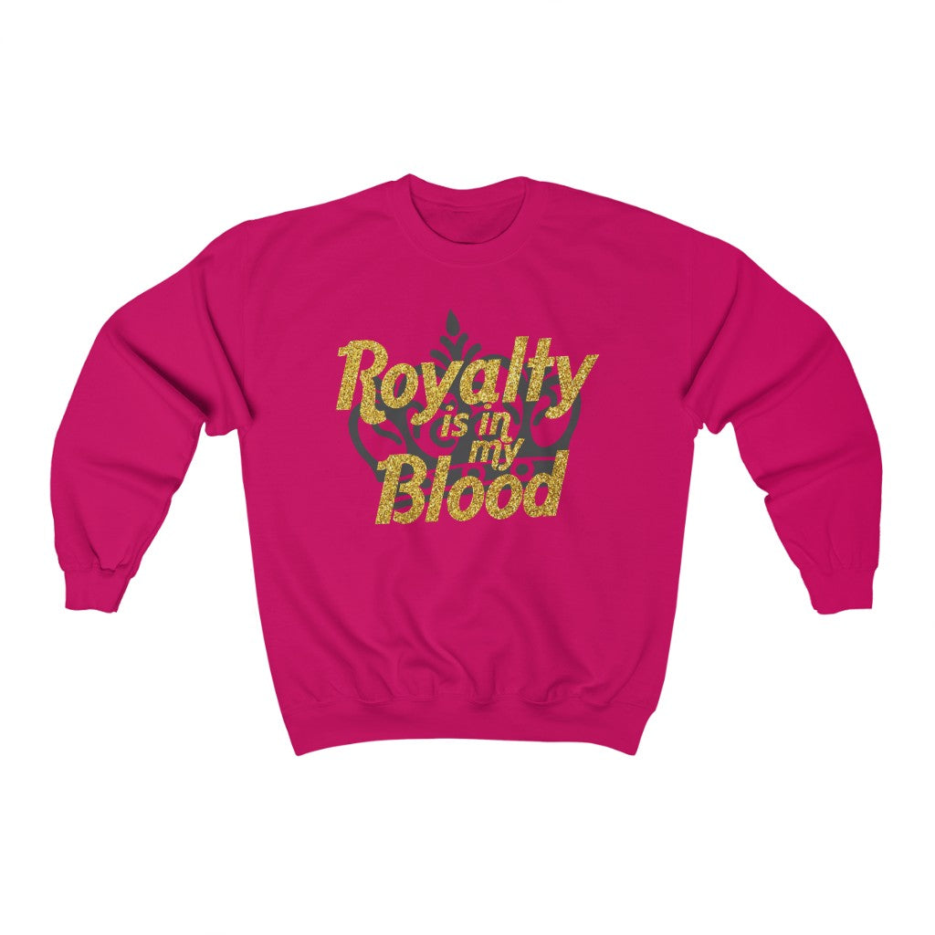"Royalty is in my Blood" Youth Sweatshirt