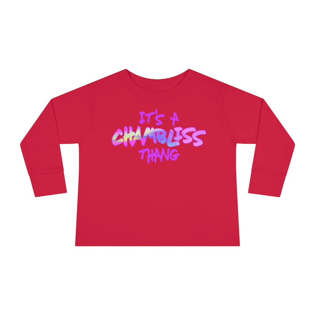 "It’s a Chambliss thang " Toddler Sweatshirt
