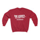 "The Legacy—And It Don't Stop" Sweatshirt