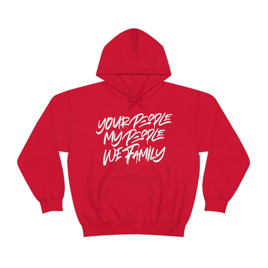 Your People My People We Family Hoodie