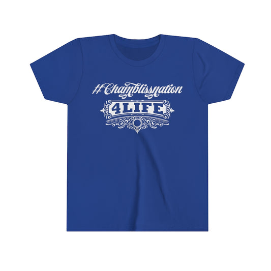 "#Chamblissnation4 Life"  Youth Tee