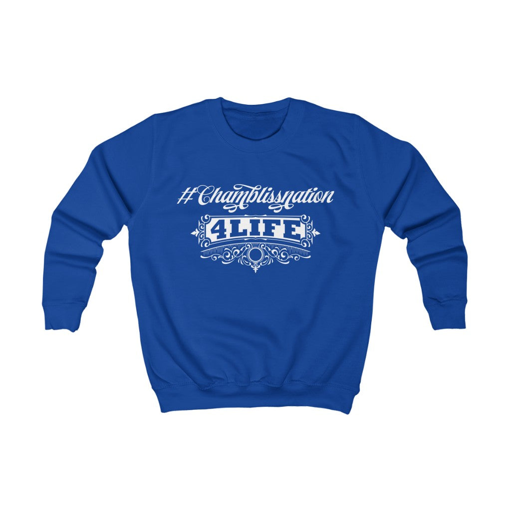 "#Chamblissnation4 Life"  Youth Sweatshirt