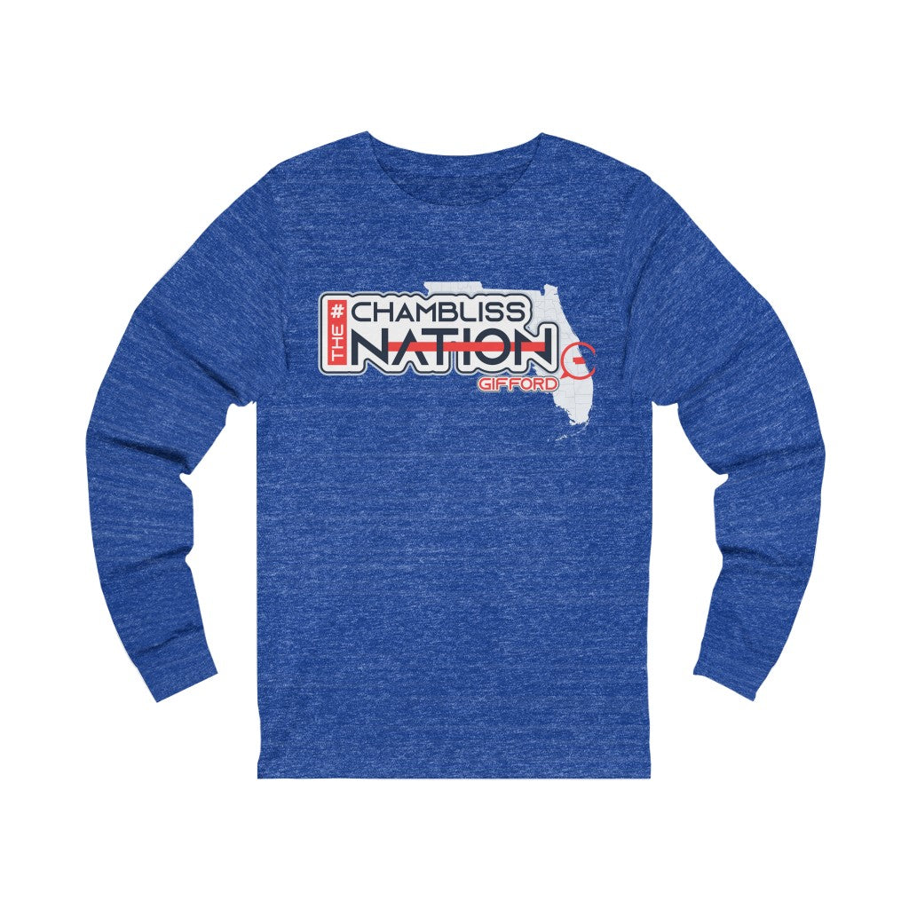 "#Chambliss The Nation"  Long Sleeve Tee